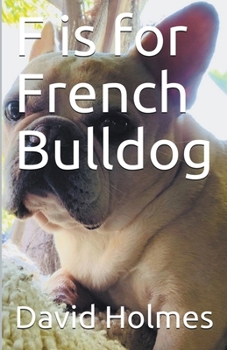 Paperback F is for French Bulldog Book