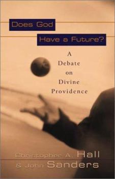 Paperback Does God Have a Future?: A Debate on Divine Providence Book
