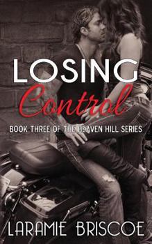 Losing Control - Book #3 of the Heaven Hill