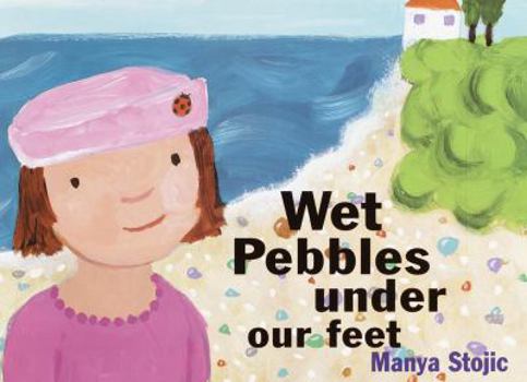 Hardcover Wet Pebbles Under Our Feet Book