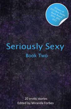 Paperback Seriously Sexy 2: 20 Erotic Short Stories Book