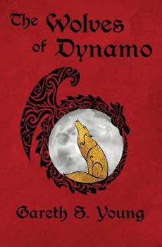 Paperback The Wolves of Dynamo Book