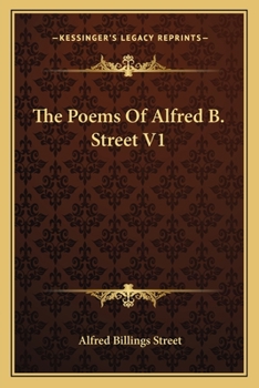 Paperback The Poems Of Alfred B. Street V1 Book