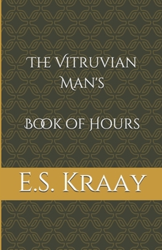 Paperback The Vitruvian Man's Book of Hours Book