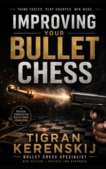 Paperback Improving your Bullet Chess Book