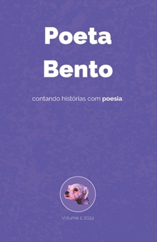 Paperback Poeta Bento: volume 1 [Portuguese] Book