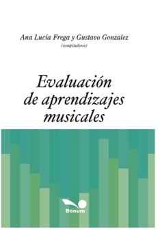 Paperback Evaluación de Aprendizajes Musicales: con ejemplos prácticos [Spanish] Book