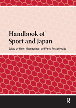 Hardcover Handbook of Sport and Japan Book