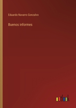 Paperback Buenos informes [Spanish] Book