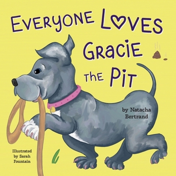 Paperback Everyone Loves Gracie the Pit Book