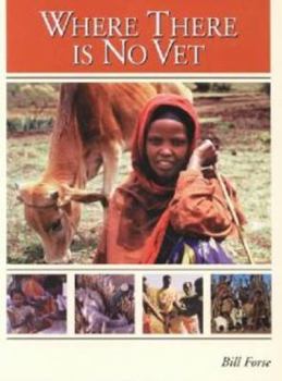 Paperback Where There Is No Vet Book