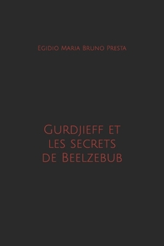 Paperback Gurdjieff et les secrets de Beelzebub [French] Book