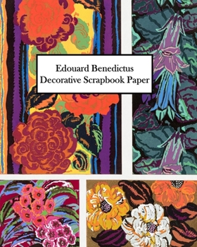 Paperback Edouard Benedictus Decorative Scrapbook Paper: 20 Sheets: One-Sided Paper for Collage and Decoupage Book