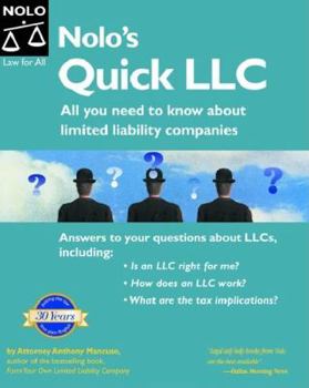 Paperback Nolo's Quick LLC: All You Need to Know about Limited Liability Companies Book