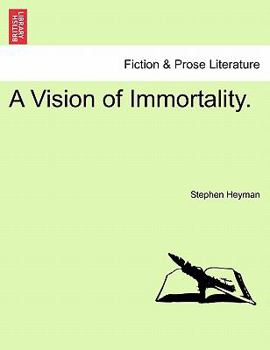 Paperback A Vision of Immortality. Book
