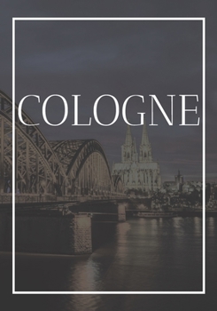 Paperback Cologne: A decorative book for coffee tables, end tables, bookshelves and interior design styling Stack Germany city books to a Book