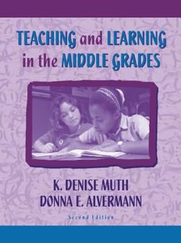 Paperback Teaching and Learning in the Middle Grades Book