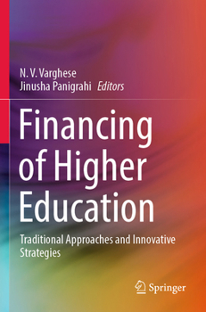 Paperback Financing of Higher Education: Traditional Approaches and Innovative Strategies Book