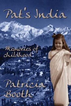 Paperback Pat's India: Memories Of Childhood Book