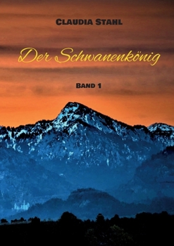 Paperback Der Schwanenkönig: Band 1 [German] Book