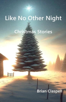 Paperback Like No Other Night: Christmas Stories Book