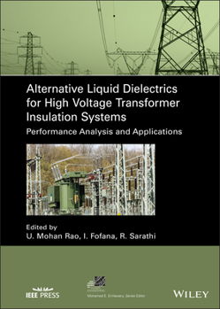Hardcover Alternative Liquid Dielectrics for High Voltage Transformer Insulation Systems: Performance Analysis and Applications Book
