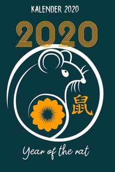 Kalender 2020: Terminkalender Chinesisches Horoskop Als Geschenk Für Sternzeichen Ratte Fans Jahreskalender 2020 A5 1 Woche 2 Seiten / 6X9 Zoll 120 ... Studium Schule Und Familie (German Edition)