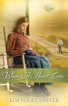 When A Heart Cries - Book #3 of the Mountain Lakes