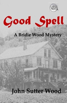 Paperback Good Spell: A Bridie Wood Mystery [Large Print] Book