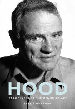 Hardcover Hood: Trailblazer of the Genomics Age Book