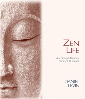 Paperback Zen Life: An Open-At-Random Book of Guidance Book