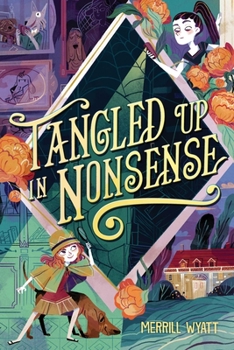 Tangled Up in Nonsense - Book #2 of the Tangled Mysteries