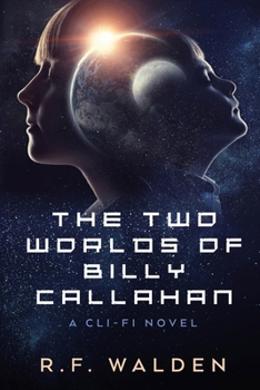 Paperback The Two Worlds of Billy Callahan Book