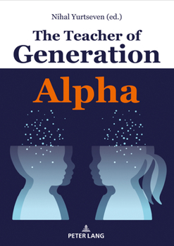 Hardcover The Teacher of Generation Alpha Book