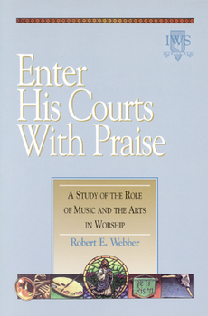 Paperback Enter His Courts with Praise: Volume IV Book