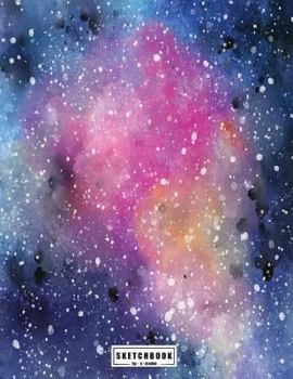 sketchbook: In the galaxy cover (8.5 x 11) inches 110 pages, Blank Unlined Paper for Sketching, Drawing , Whiting , Journaling & Doodling