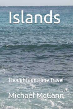 Paperback Islands: Thoughts on Time Travel Book