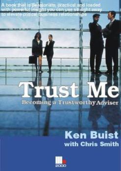 Paperback Trust Me - Becoming a Trusted Adviser Book