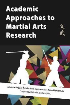 Paperback Academic Approaches to Martial Arts Research Book