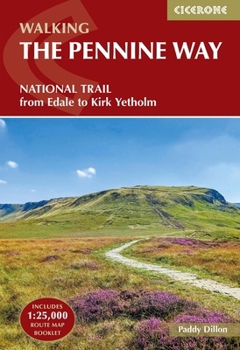 Paperback Walking the Pennine Way: National Trail - From Edale to Kirk Yetholm Book