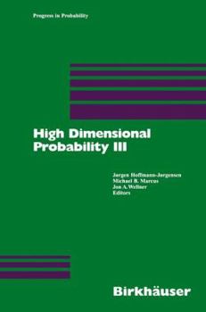 Hardcover High Dimensional Probability III Book