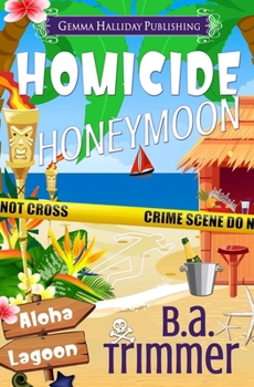 Homicide Honeymoon (Aloha Lagoon Mysteries)