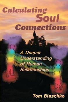 Paperback Calculating Soul Connections Book