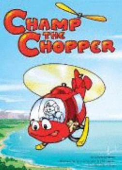Paperback Champ the Chopper Book
