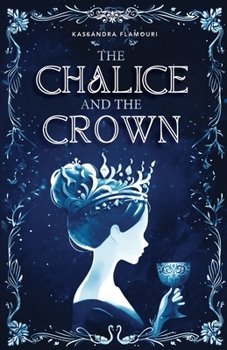Paperback The Chalice and the Crown Book