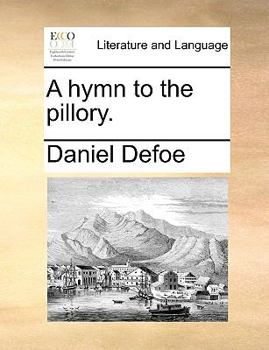 Paperback A Hymn to the Pillory. Book