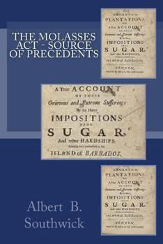 Paperback The Molasses Act - Source of Precedents Book