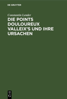 Hardcover Die Points Douloureux Valleix's Und Ihre Ursachen [German] Book
