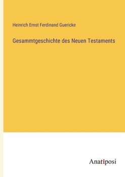 Paperback Gesammtgeschichte des Neuen Testaments [German] Book