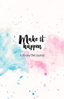 Paperback A 90 Day Diet Journal: 90 Day Keto Journal Book